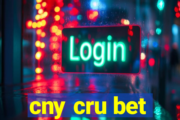 cny cru bet